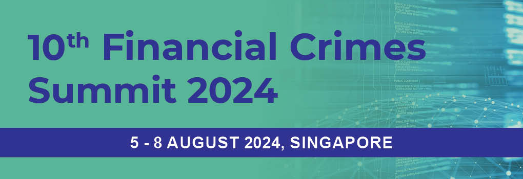 10th Financial Crimes Summit 2024